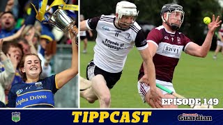 Tippcast 149 Camogie glory  Toome boom  Jake on fire  Kilruane prevail [upl. by Anson]