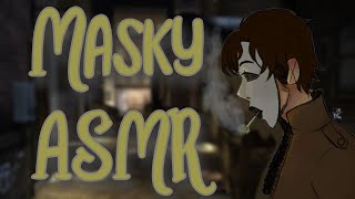 quotPhew Need a Cigarette After Thatquot Masky ASMRAudio Roleplay [upl. by Suilenrac]