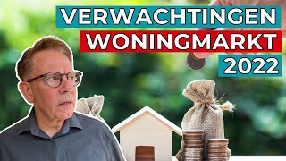 Wat kunnen we verwachten van de woningmarkt in 2022 [upl. by Spearing]