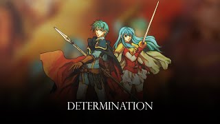 Determination  Remix Cover Fire Emblem The Sacred Stones [upl. by Ellord]