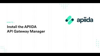 How To Install the APIIDA API Gateway Manager [upl. by Ellatsirhc549]