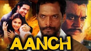 Aanch Full Movie 2003 Hindi  Nana Patekar  Paresh Rawal  Aaj movie [upl. by Noak]