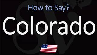 How to Pronounce Colorado  US State Name Pronunciation [upl. by Yunick129]