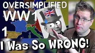 Lets Watch WW1  Oversimplified  WW1 Part 1 Reaction [upl. by Yarb595]