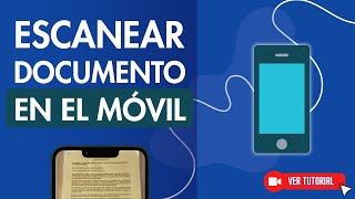 Cómo ESCANEAR y DIGITALIZAR DOCUMENTOS 📄 con tu Móvil Guía para Cualquier Móvil [upl. by Adnirol625]