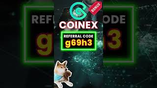 CoinEx Bonus Unlock Rewards With Referral Code quotG69H3quot [upl. by Louie]