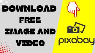 How to Download Free Images and Videos on Pixabay  StepbyStep Guide [upl. by Nata]