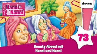 Hanni und Nanni  Folge 73 Beauty Abend mit Hanni und Nanni  Hörspiel [upl. by Edahsalof]