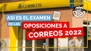 📣Así es el EXAMEN de las Oposiciones a CORREOS 2022 [upl. by Hernardo]