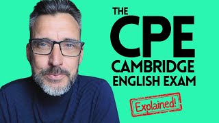 A COMPLETE GUIDE TO THE C2 PROFICIENCY CAMBRIDGE ENGLISH EXAM CPE EXAM EXPLAINED [upl. by Eniahs]