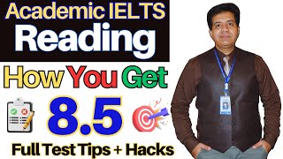 Academic IELTS Reading  How YOU GET 85 Band  Full Test TIPS amp Hacks By Asad Yaqub [upl. by Boykins914]