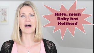 Koliken beim Baby Was tun  Baby Bauchweh  Bauchschmerzen  Krämpfe  Dreimonatskoliken [upl. by Assiram]