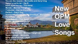 New OPM Love Songs 2019 New Tagalog Songs 2019 Playlist This Band Morisette [upl. by Kenta]