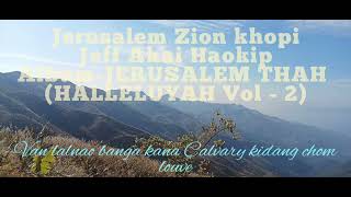 JERUSALEM ZION KHOPI Lyric video Jeff Akai Haokip [upl. by Ilenna]