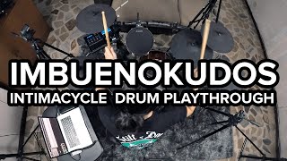 Imbue No Kudos  Intimacycle Drum Playthrough [upl. by Sperling]