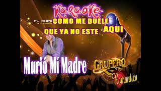 Murió Mi Madre El Guero y Su Banda Centenario  karaoke [upl. by Micro]