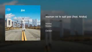 Ninho  Maman ne le sait pas  feat Niska  refrain 5 [upl. by Amlas]