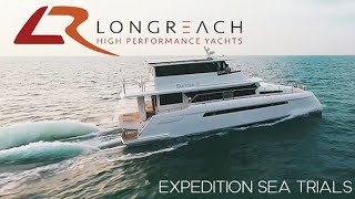 SEATRIALS Longreach EXPEDITION Power Catamaran Sunrise III [upl. by Darrin]