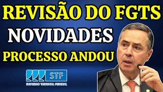 REVISÃO DO FGTS PROCESSO ANDOU NO STF NOVIDADES [upl. by Boone]