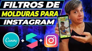 COMO CRIAR um FILTRO COM MOLDURA p o INSTAGRAM no CANVA NO C0MPUTADOR  META SPARK STUDIO E POSTAR [upl. by Ahsiken]