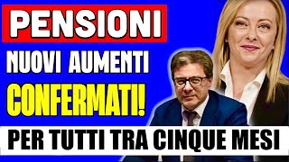 UFFICIALE PENSIONI 👉 NUOVI AUMENTI CONFERMATI PER TUTTI TRA 5 MESI💰 [upl. by Anircam]