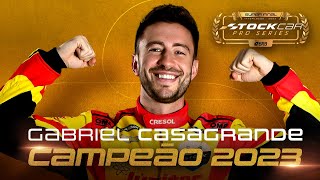 STOCK CAR 2023  GABRIEL CASAGRANDE É BICAMPEÃO DA MAIOR CATEGORIA DO AUTOMOBILISMO BRASILEIRO [upl. by Portugal830]