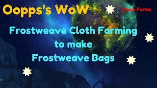 WoW  Frostweave Cloth Farming [upl. by Breban]