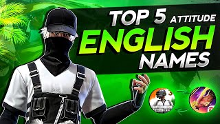 Top 5 New Attitude Nicknames For Free Fire  Best Unique English Names [upl. by Auhsuoj740]