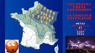 ALERTE LES ORAGES FORTS CONTINUENT LA CANICUE SEFFILOCHE OU ET QUAND POINT METEO DU 31 JUILLET 2024 [upl. by Sarge766]