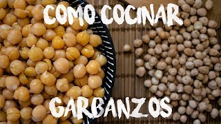 🍲 Cómo cocinar garbanzos a la PERFECCIÓN [upl. by Nathanoj36]