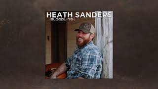 Heath Sanders  Bloodline Audio [upl. by Prentiss]