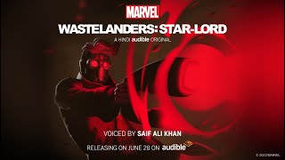 Marvel Wastelanders StarLord A Hindi Audible Original  Official Trailer [upl. by Winni]