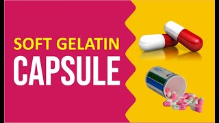 SOFT GELATIN CAPSULE  EVALUATION  MACHINES  GPAT  NIPER  DRUG INSPECTOR  PHARMACIST [upl. by Dnalon]