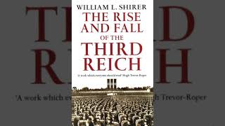 The Rise and Fall of the Third Reich by William L Shirer  Summary [upl. by Mile357]