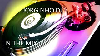 JorginhoDJ In The Mix djset dancemusic partypeople [upl. by Edita6]