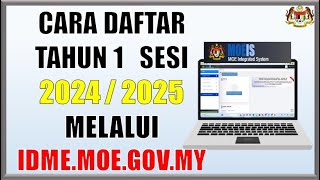 Cara daftar Tahun 1 bagi Sesi 20242025 melalui idmemoegovmy [upl. by Yalonda106]