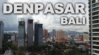 Denpasar the Capital of Bali [upl. by Natsud]