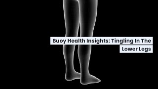 Tingling in the Lower Leg Common Causes and When to Seek Medical Care  BuoyHealthcom [upl. by Annaeiluj]