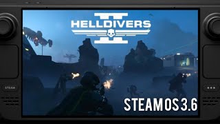 Helldivers 2 Steam Deck SteamOS 36 [upl. by Llehcor]