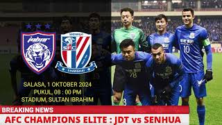 JADUAL JOHOR DT vs SHANGHAI SHENHUA  AFC CHAMPIONS 2024  JDT LIVE [upl. by Fedirko948]