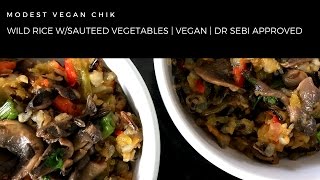 Wild Rice wSautéed Vegetables in Rice Cooker  Vegan  Dr Sebi Approved [upl. by Aicilif]