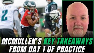 John McMullens KEY TAKEAWAYS from Eagles First Training Camp Practice [upl. by Noiz]