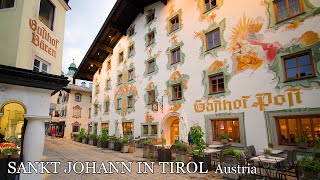 SANKT JOHANN IN TIROL AUSTRIA 🇦🇹 A Beautiful Evening Walk in The Kitzbühel Alps Austria 8K [upl. by Kayne]