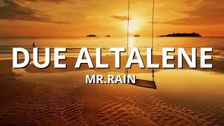 MRRAIN  DUE ALTALENE Sanremo 2024  TestoLyrics [upl. by Akinajnat]