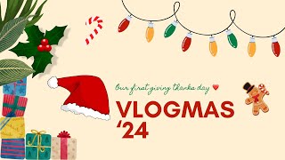 Vlogmas Day 1🎄Giving Thanks Day and a Holiday secret 🤫 momvlogs dayinmylifevlog [upl. by Nidya]