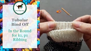 Tubular Bind Off In the Round for k1 p1 Ribbing [upl. by Esialb403]