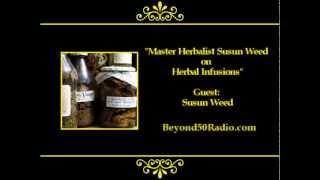 Master Herbalist Susun Weed on Herbal Infusions [upl. by Einnalem]