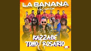 La Banana Remix [upl. by Einneb]