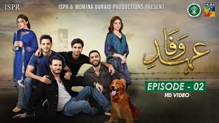 Drama EhdeWafa  Episode 2  29 Sep 2019 ISPR Official [upl. by Naltiac718]