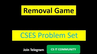 Removal Game Dynamic Programming  CSES Problem Set [upl. by Ailehc]